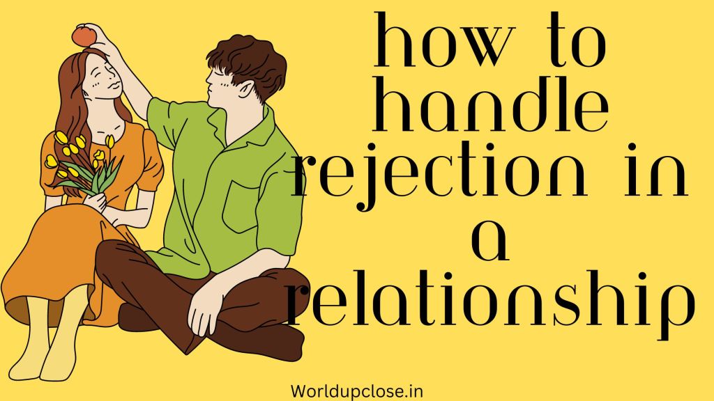 11 Effective Ways to Handle Rejection in a Relationship