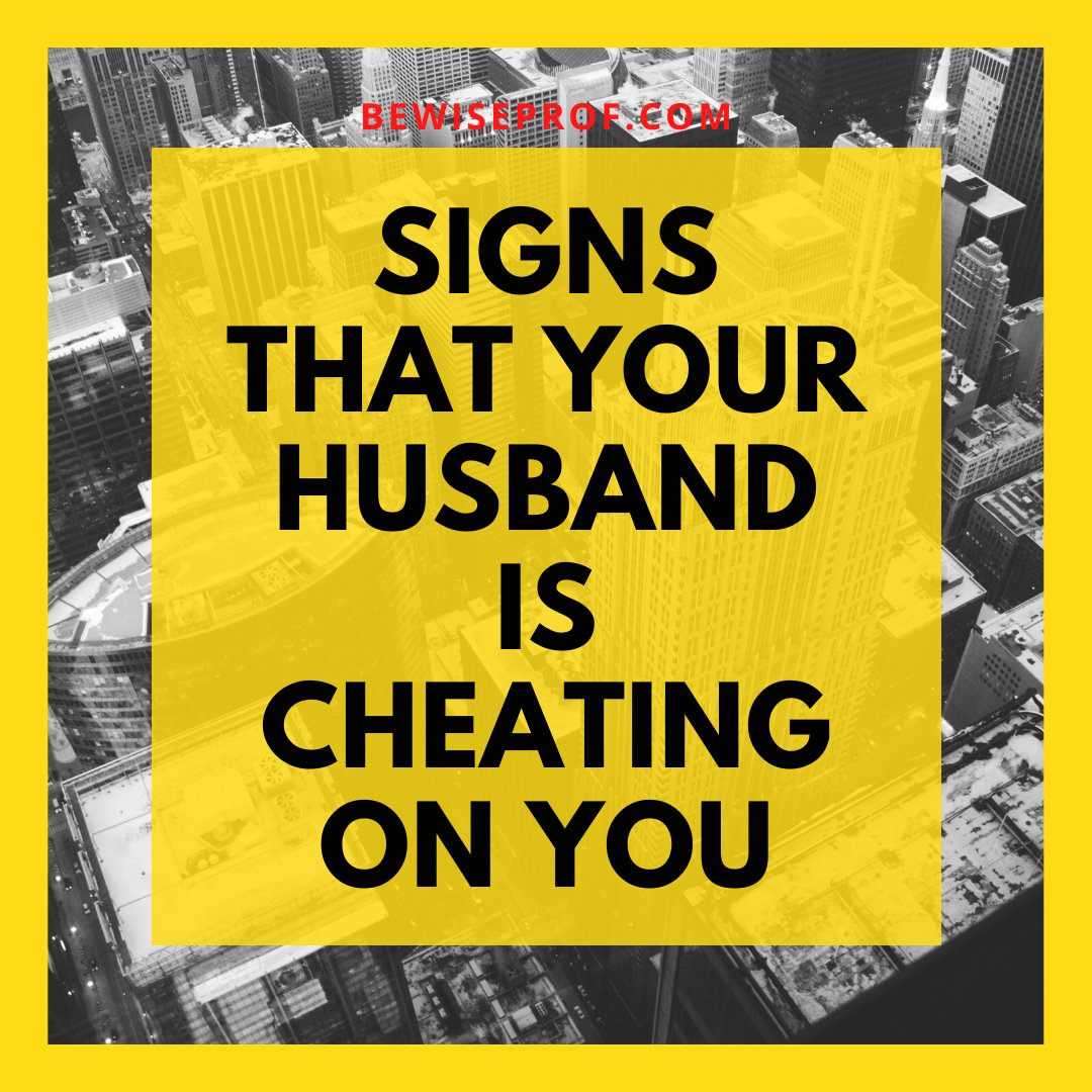 indications of cheating husband guilt