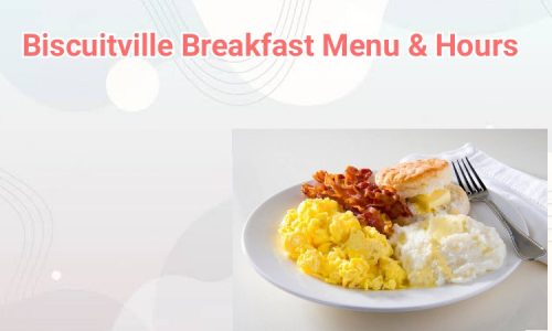 Biscuitville Breakfast Menu & Hours 2023