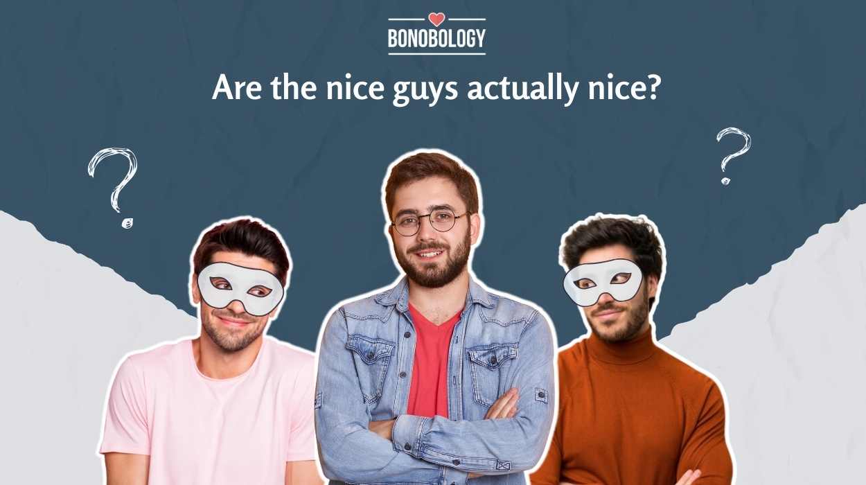 The Pitfalls Of Nice Guy Syndrome: How It Affects Relationships