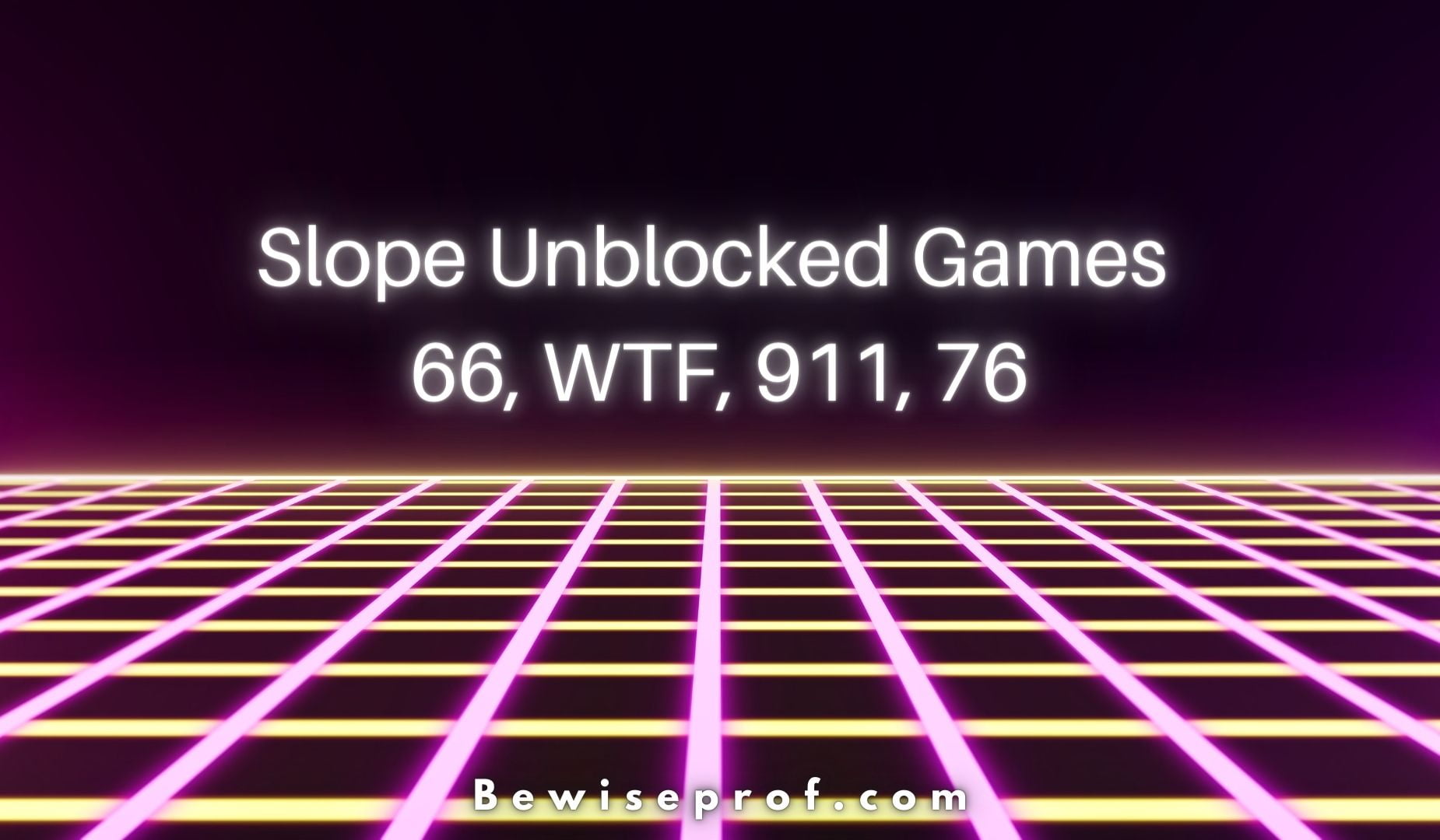 Slope Unblocked Online games 66, WTF, 911, 76 |A Have to Verify You Will Love