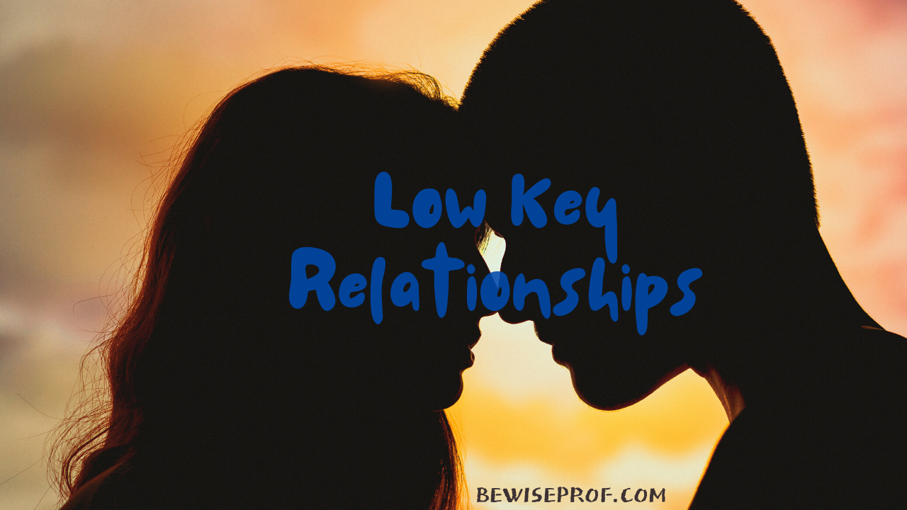 Low Important Relationships – Be Clever Professor