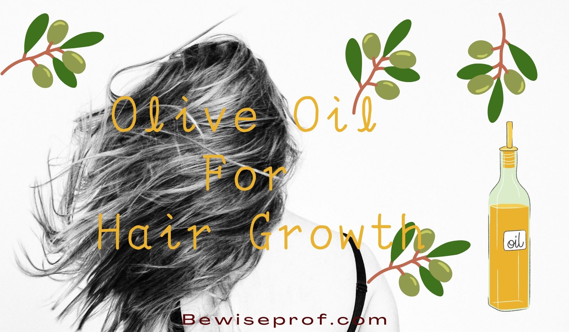 Olive Oil For Hair Growth