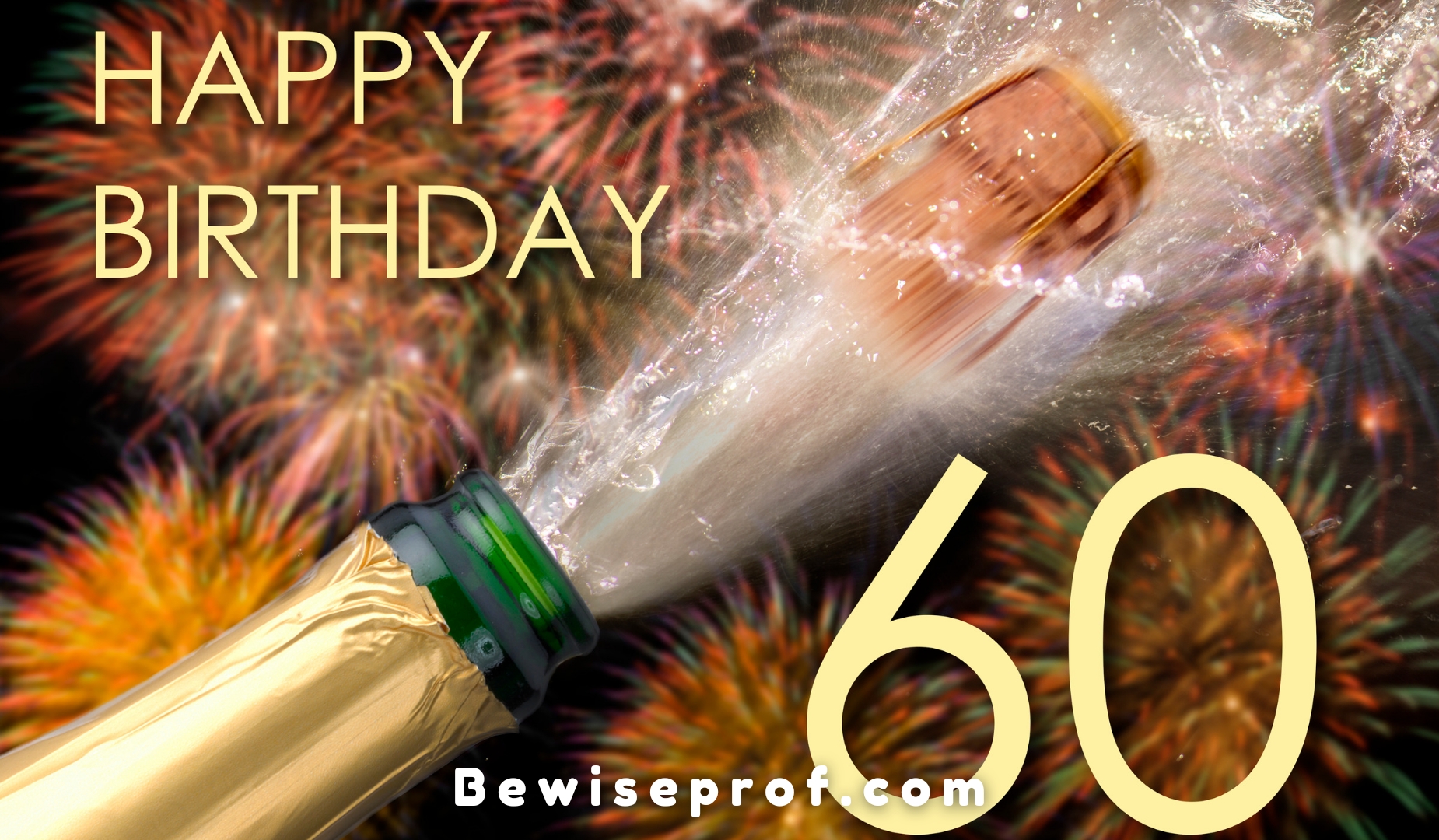 List Of 60th Birthday Quotes And Sayings Worth Celebrating