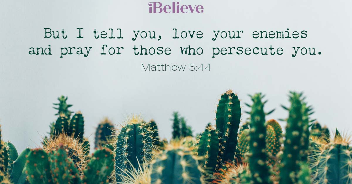 A Prayer to Love Our Enemies – Your Daily Prayer – November 18