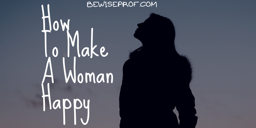 How To Make A Lady Delighted